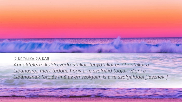 2 Krónika 2:8 KAR Bible Verse Image