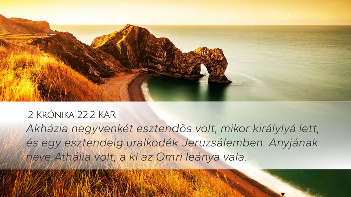 2 Krónika 22:2 KAR Bible Verse Image