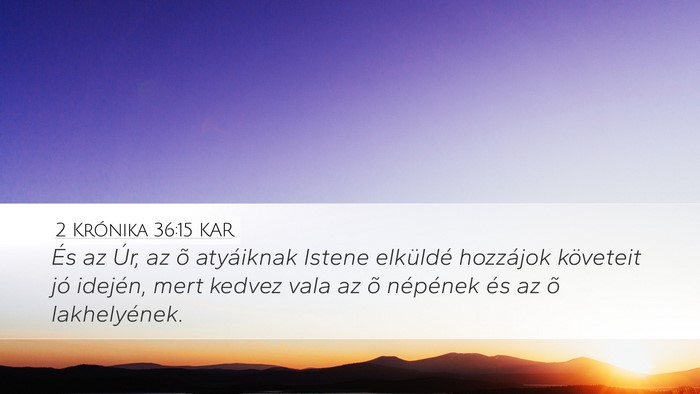 2 Krónika 36:15 KAR Bible Verse Image