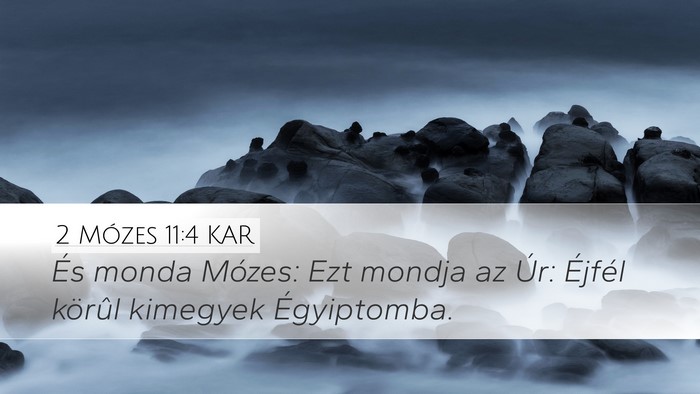 2 Mózes 11:4 KAR Bible Verse Image