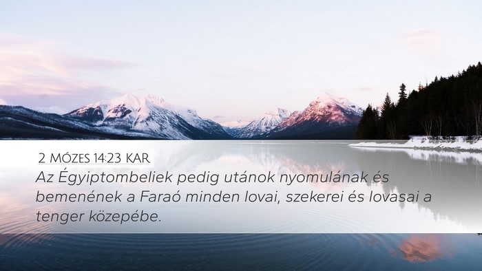 2 Mózes 14:23 KAR Bible Verse Image