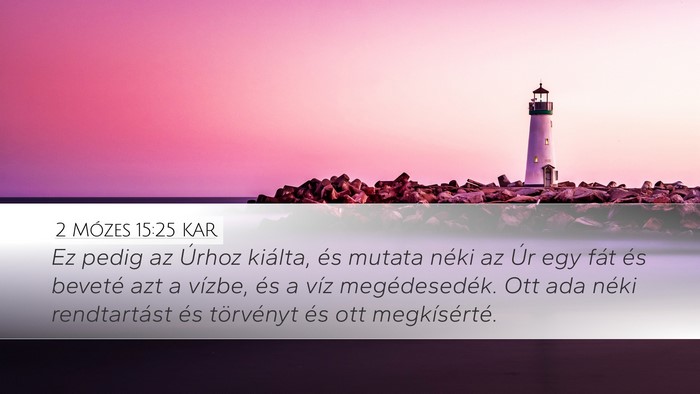 2 Mózes 15:25 KAR Bible Verse Image