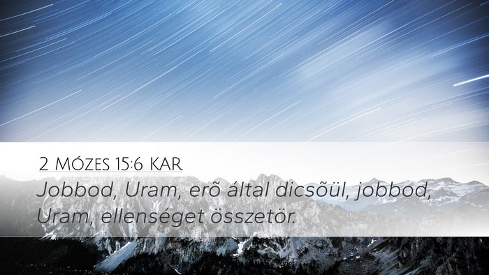 2 Mózes 15:6 KAR Bible Verse Image