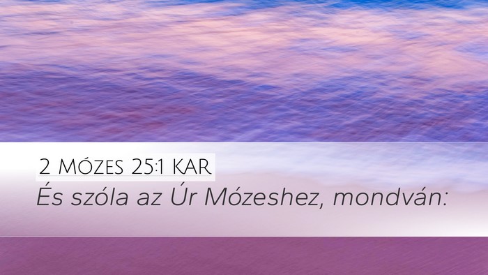2 Mózes 25:1 KAR Bible Verse Image