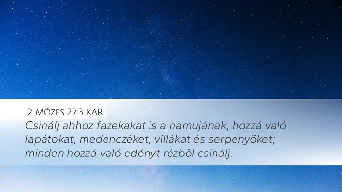 2 Mózes 27:3 KAR Bible Verse Image