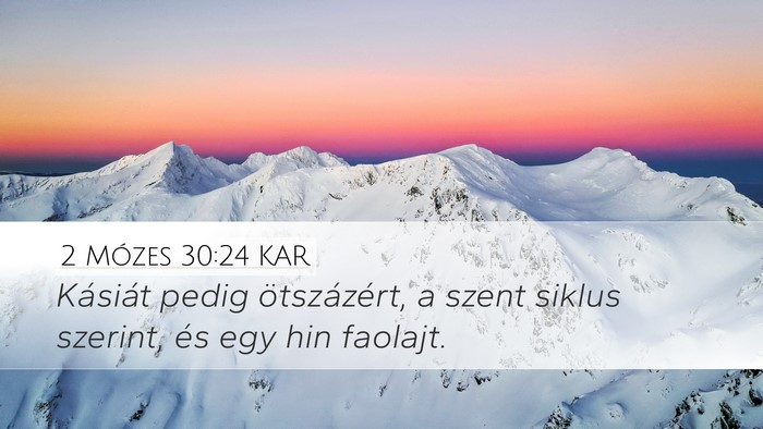 2 Mózes 30:24 KAR Bible Verse Image