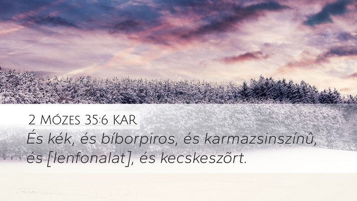 2 Mózes 35:6 KAR Bible Verse Image