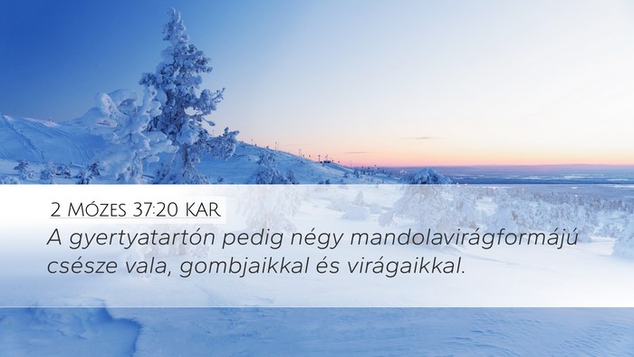 2 Mózes 37:20 KAR Bible Verse Image