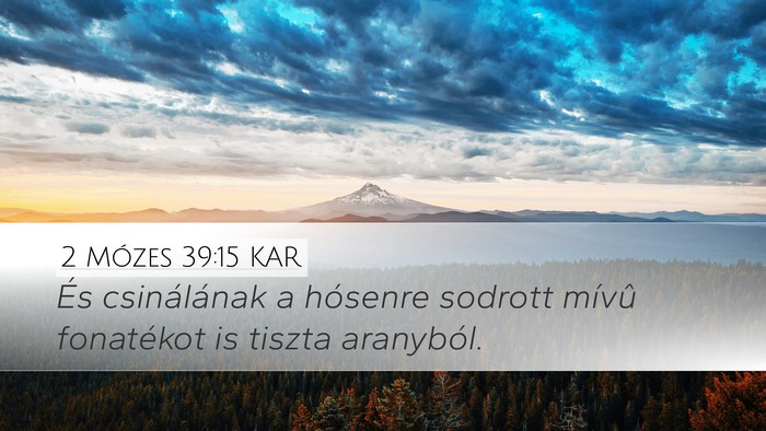 2 Mózes 39:15 KAR Bible Verse Image