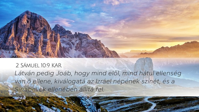 2 Sámuel 10:9 KAR Desktop Wallpaper - Látván pedig Joáb, hogy mind elõl, mind - Desktop Bible Verse Wallpaper