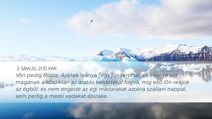 2 Sámuel 21:10 KAR Desktop Wallpaper - Võn pedig Rispa, Ajának leánya [egy] - Desktop Bible Verse Wallpaper