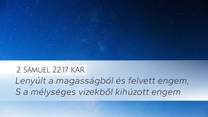 2 Sámuel 22:17 KAR Bible Verse Image