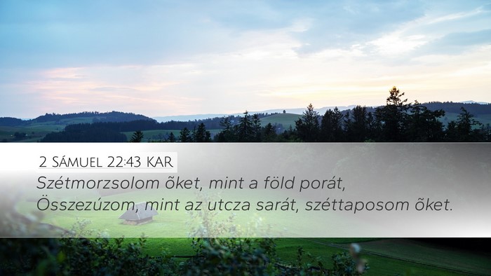 2 Sámuel 22:43 KAR Bible Verse Image