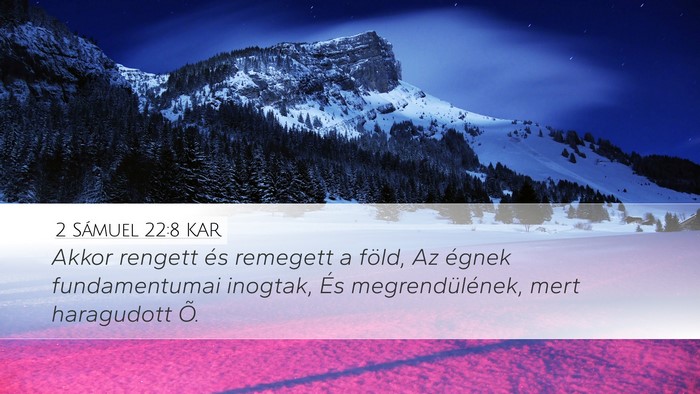 2 Sámuel 22:8 KAR Bible Verse Image