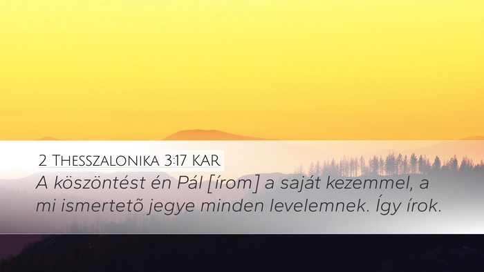 2 Thesszalonika 3:17 KAR Bible Verse Image