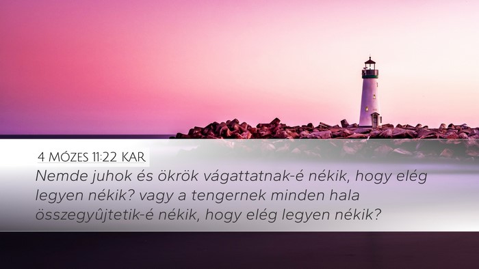 4 Mózes 11:22 KAR Desktop Wallpaper - Nemde juhok és ökrök vágattatnak-é nékik, - Desktop Bible Verse Wallpaper