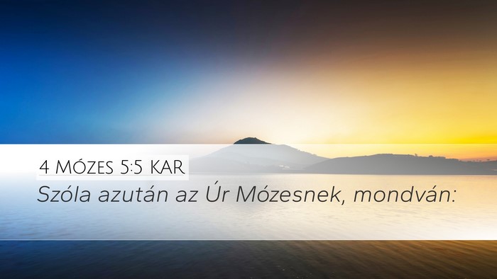 4 Mózes 5:5 KAR Desktop Wallpaper - Szóla azután az Úr Mózesnek, - Desktop Bible Verse Wallpaper