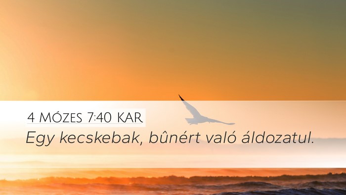4 Mózes 7:40 KAR Desktop Wallpaper - Egy kecskebak, bûnért való - Desktop Bible Verse Wallpaper