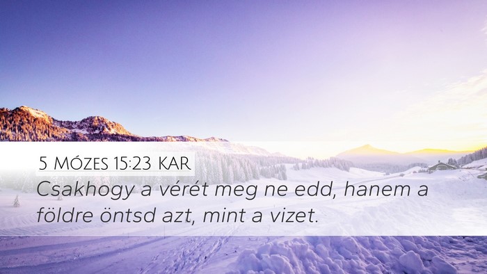 5 Mózes 15:23 KAR Bible Verse Image