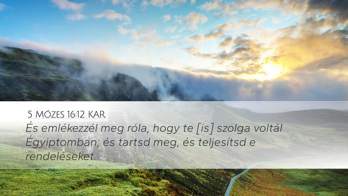 5 Mózes 16:12 KAR Bible Verse Image