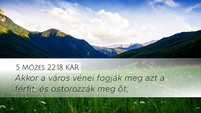 5 Mózes 22:18 KAR Desktop Wallpaper - Akkor a város vénei fogják meg azt a férfit, - Desktop Bible Verse Wallpaper