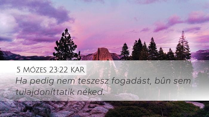 5 Mózes 23:22 KAR Desktop Wallpaper - Ha pedig nem teszesz fogadást, bûn sem - Desktop Bible Verse Wallpaper