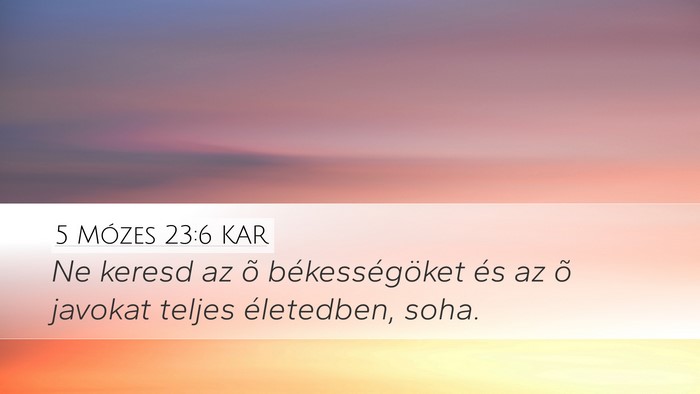 5 Mózes 23:6 KAR Bible Verse Image