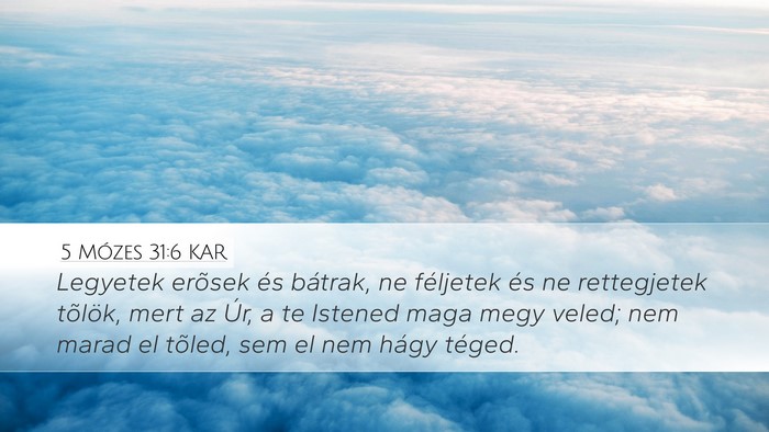 5 Mózes 31:6 KAR Bible Verse Image