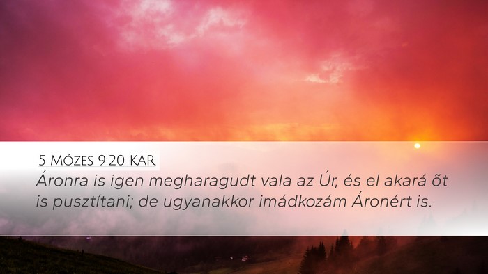 5 Mózes 9:20 KAR Desktop Wallpaper - Áronra is igen megharagudt vala az Úr, és el - Desktop Bible Verse Wallpaper