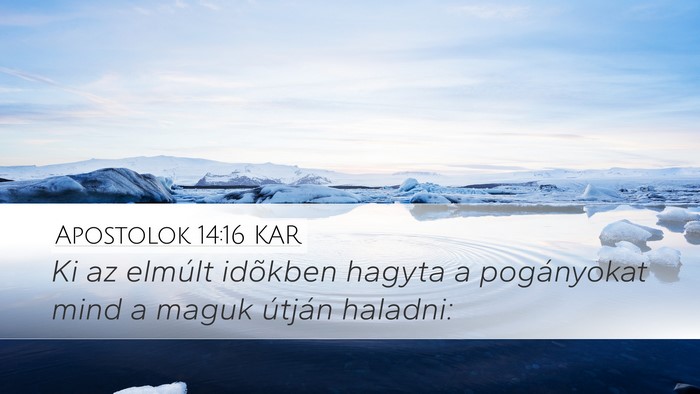 Apostolok 14:16 KAR Bible Verse Image