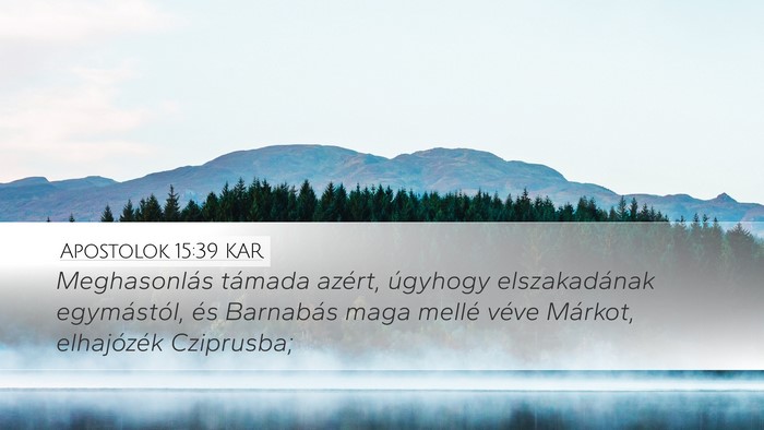 Apostolok 15:39 KAR Bible Verse Image
