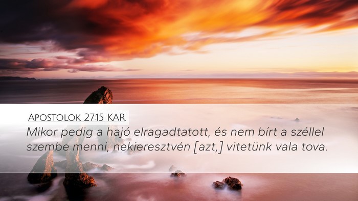 Apostolok 27:15 KAR Bible Verse Image