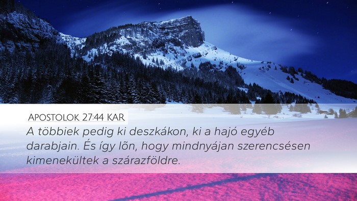 Apostolok 27:44 KAR Bible Verse Image