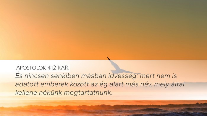 Apostolok 4:12 KAR Bible Verse Image