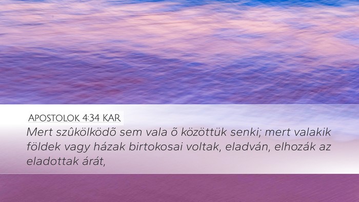 Apostolok 4:34 KAR Bible Verse Image