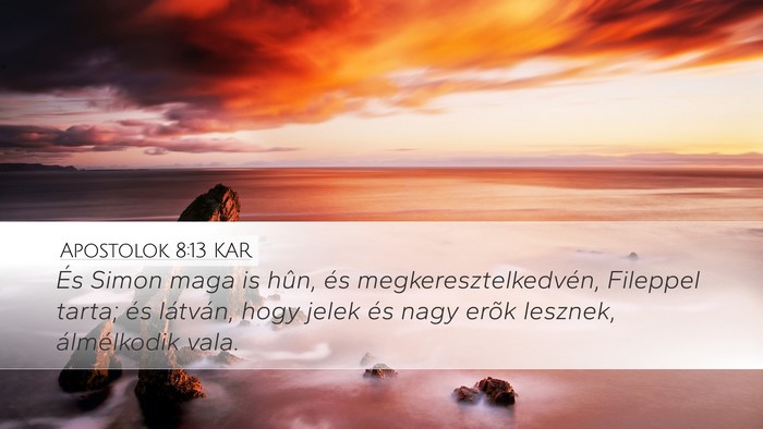 Apostolok 8:13 KAR Bible Verse Image