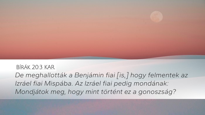 Bírák 20:3 KAR Desktop Wallpaper - De meghallották a Benjámin fiai [is,] hogy - Desktop Bible Verse Wallpaper