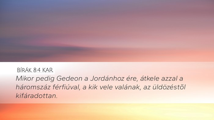 Bírák 8:4 KAR Bible Verse Image
