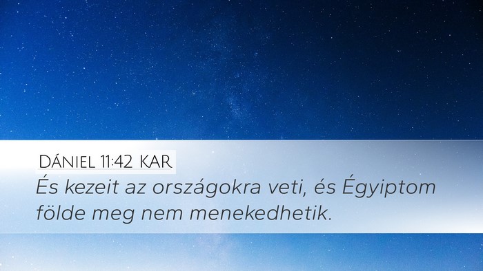 Dániel 11:42 KAR Bible Verse Image