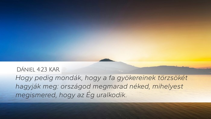 Dániel 4:23 KAR Bible Verse Image