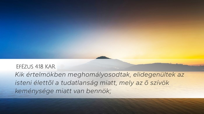 Efézus 4:18 KAR Bible Verse Image