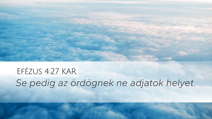 Efézus 4:27 KAR Bible Verse Image