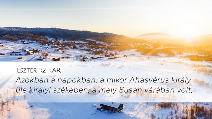 Eszter 1:2 KAR Bible Verse Image