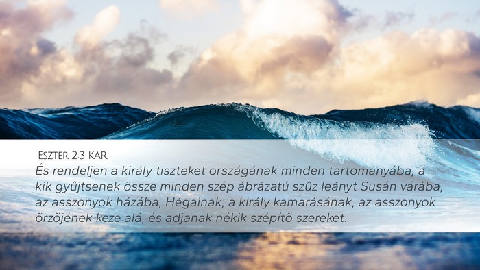 Eszter 2:3 KAR Bible Verse Image
