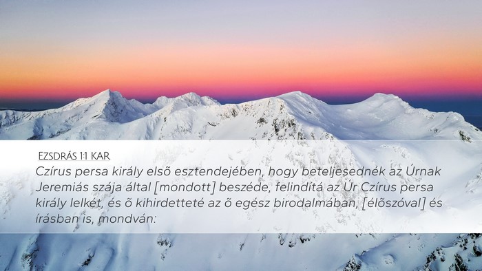Ezsdrás 1:1 KAR Desktop Wallpaper - Czírus persa király elsõ esztendejében, hogy - Desktop Bible Verse Wallpaper