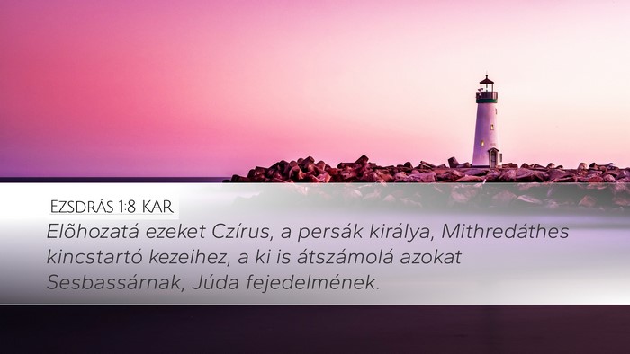 Ezsdrás 1:8 KAR Bible Verse Image