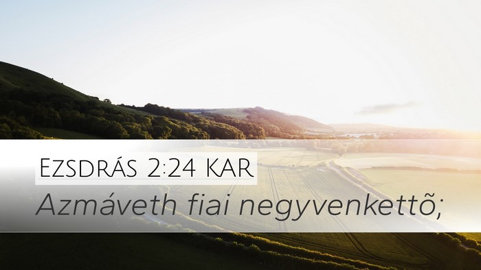 Ezsdrás 2:24 KAR Bible Verse Image