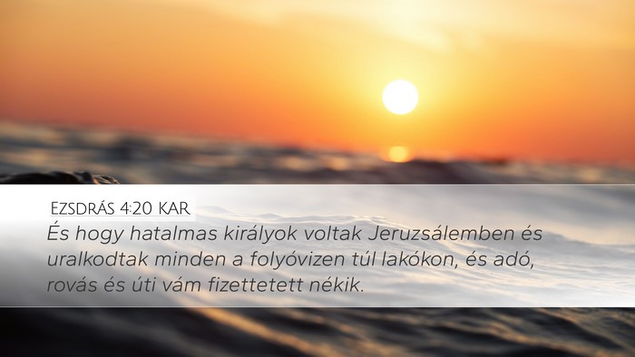 Ezsdrás 4:20 KAR Bible Verse Image