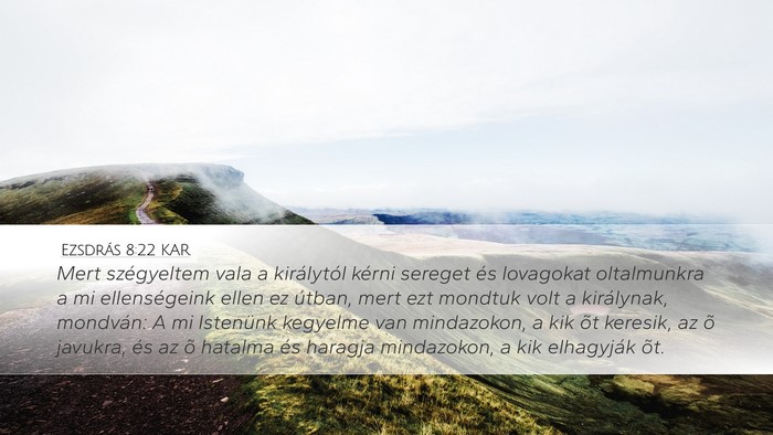 Ezsdrás 8:22 KAR Bible Verse Image