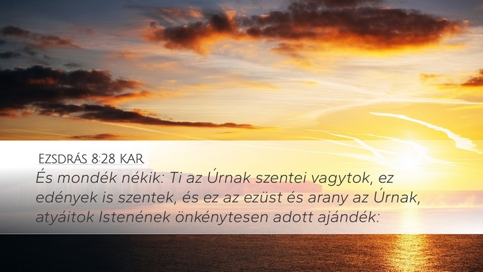 Ezsdrás 8:28 KAR Bible Verse Image